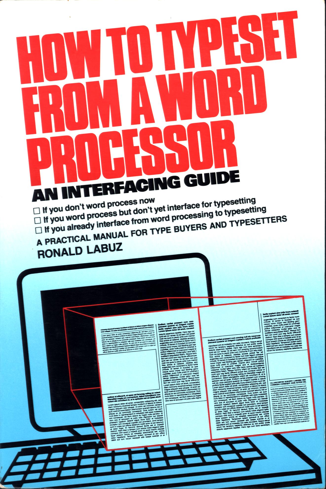HOW TO TYPESET FROM A WORD PROCESSOR: an interfacing guide. 